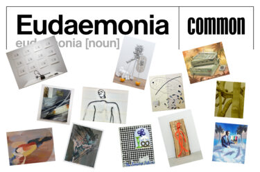 Gallery Common｜12人のアーティストによるグループ展「Eudaemonia」