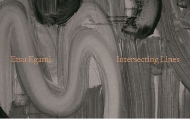 PARCO MUSEUM TOKYO｜江上越 個展「交差線」​